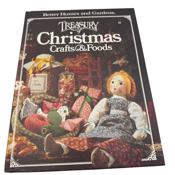 Better Homes & Gardens Treasury Of Christmas Crafts & Foods Hardcover 1981 - Picture 1 of 9